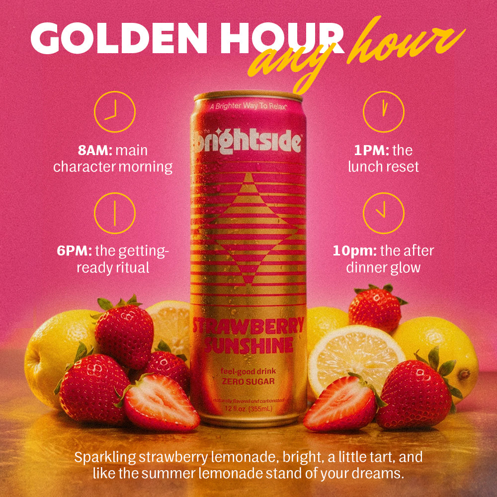 A graphic for a can of Brightside Strawberry Sunshine soda. The can is centered on a pink background with the words 'GOLDEN HOUR any hour' at the top and time cues around it.