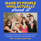 A graphic with a blue background, large yellow and white text reading 'MADE BY PEOPLE WHO ACTUALLY drink it,' a central group photo of seven smiling people holding brightside cans, and a smaller white text block below about the team behind the drink.